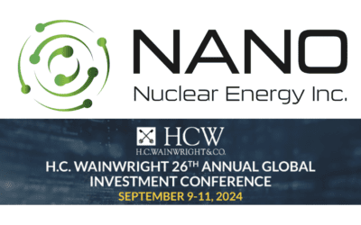 NANO Nuclear Energy to Present and Participate in H.C. Wainwright & Co.’s 26th Annual Global Investment Conference in New York on September 9-11th, 2024