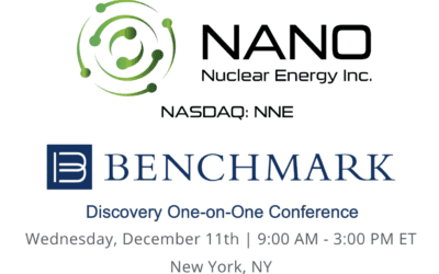 NANO Nuclear Energy Executives to Present at the Benchmark Company’s 13th Annual Discovery One-on-One Conference on December 11th, 2024, in New York City